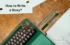 How to Write a Story – A Step-by-Step Guide for Beginners