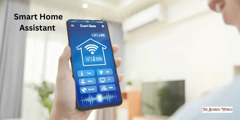 Smart Home Assistant Smart Home Assistant